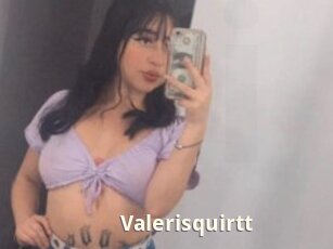 Valerisquirtt