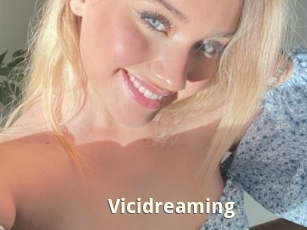 Vicidreaming