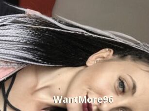 WantMore96