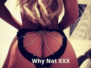 Why_Not_XXX