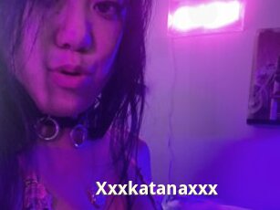 Xxxkatanaxxx