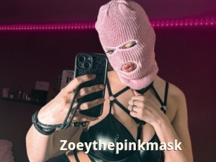 Zoeythepinkmask